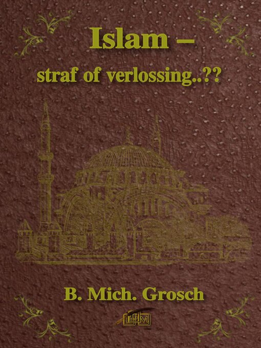 Title details for Islam – straf of verlossing..?? by B. Mich. Grosch - Available